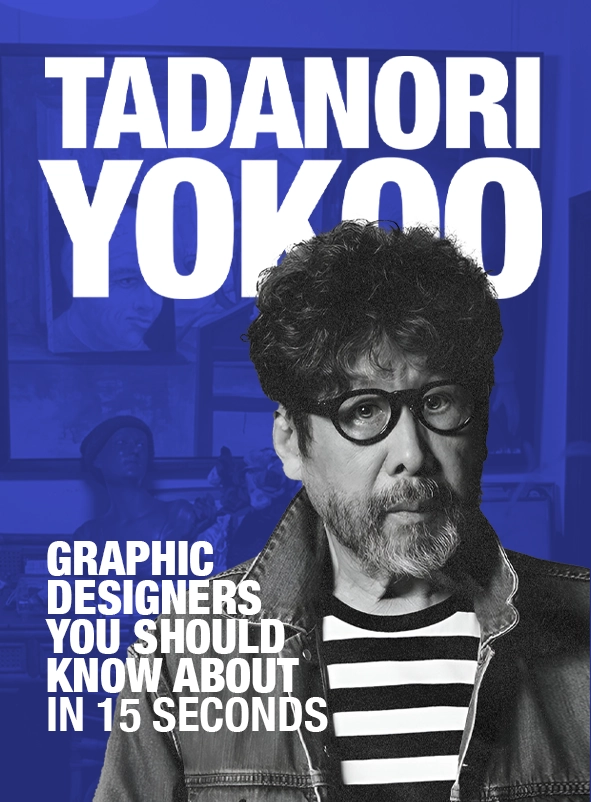 Tadanori Yokoo: Graphic Designers You Should Know About