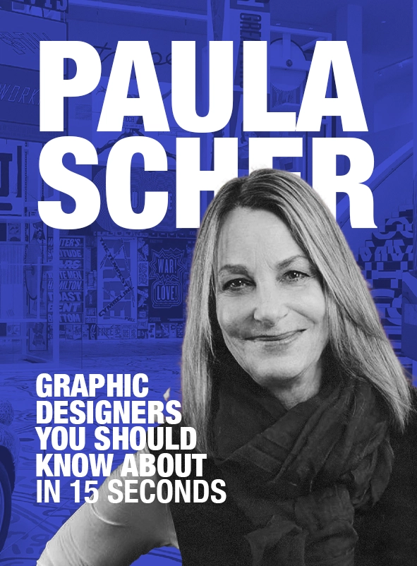 Paula Scher: Graphic Designers You Should Know About
