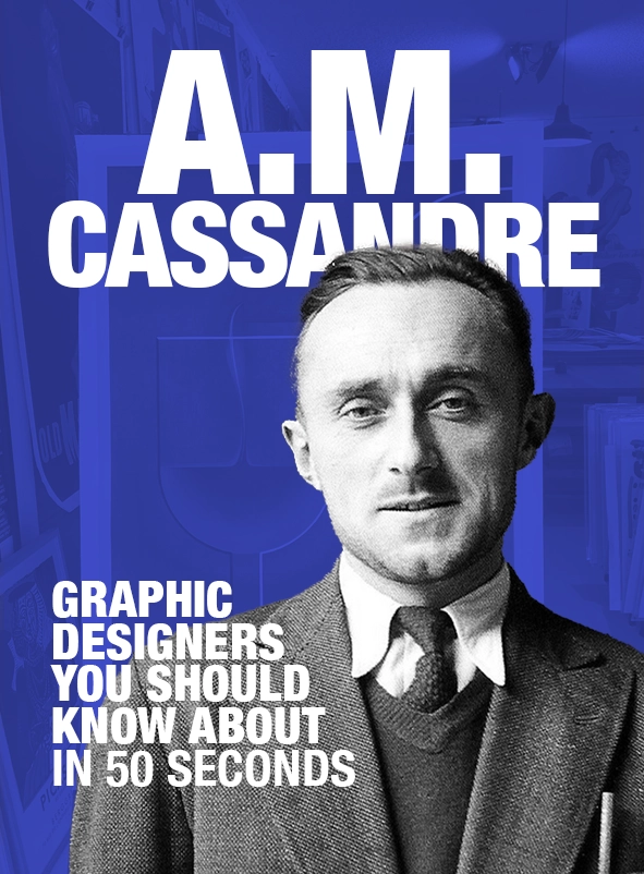 A.M. Cassandre: Graphic Designers You Should Know About