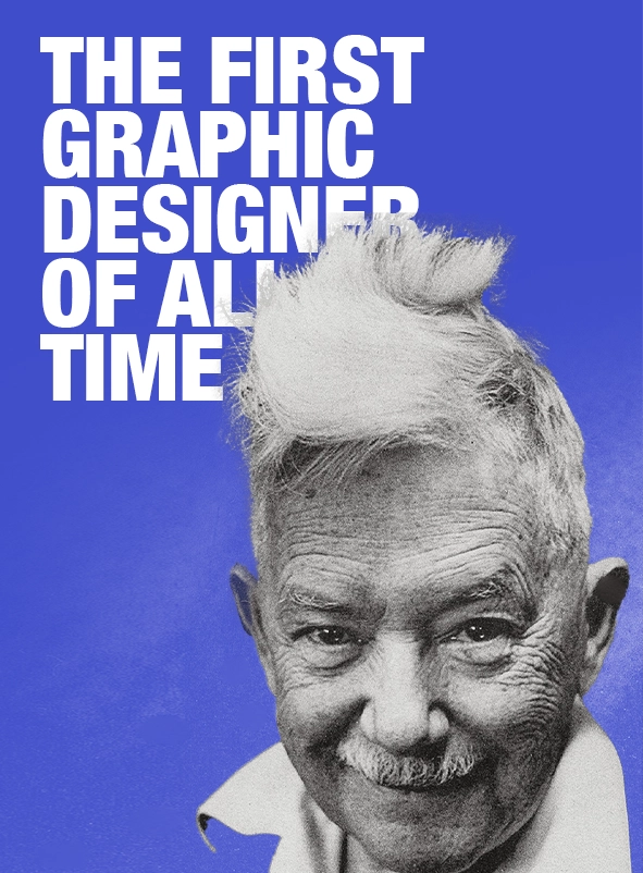 First Graphic Designer Of All Time